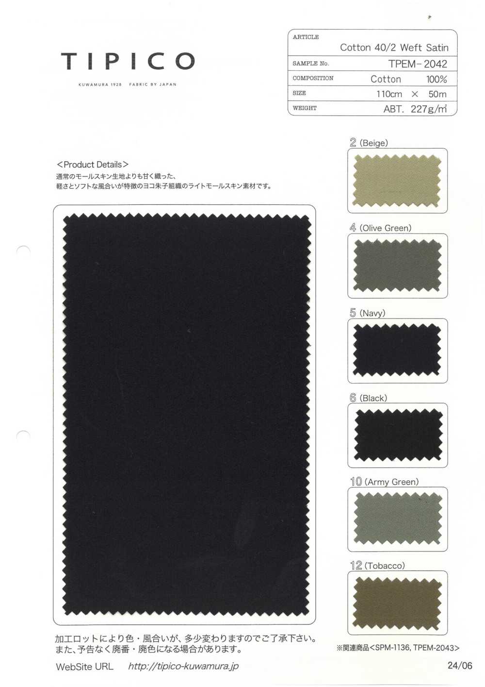 TPEM-2042 Leichtes Moleskin Aus Baumwolle[Textilgewebe] TIPICO (Kuwamura Textil)